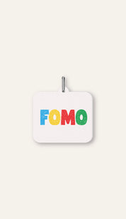 FOMO Charm